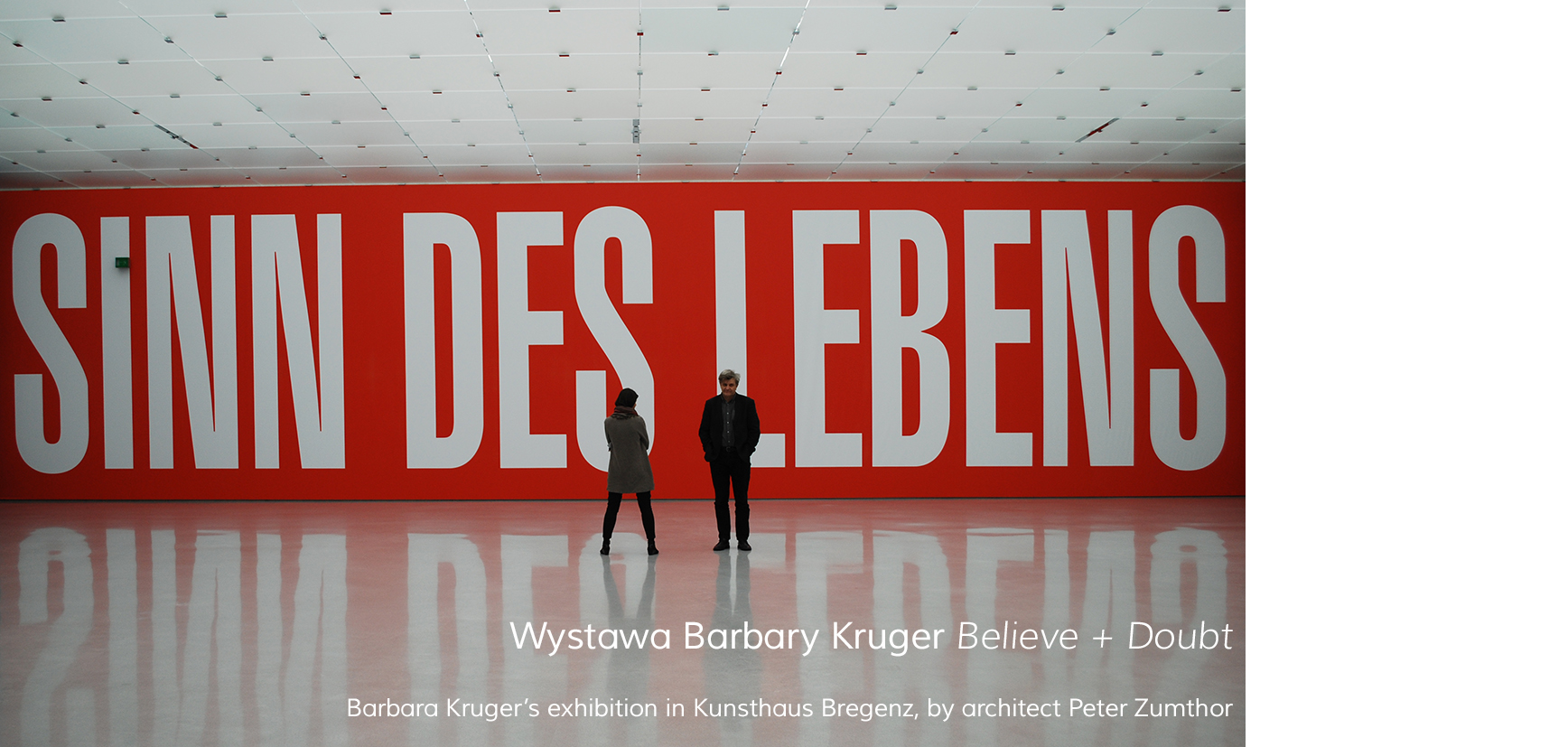 Wystawa Barbary Kruger w Kunsthaus Bregencja